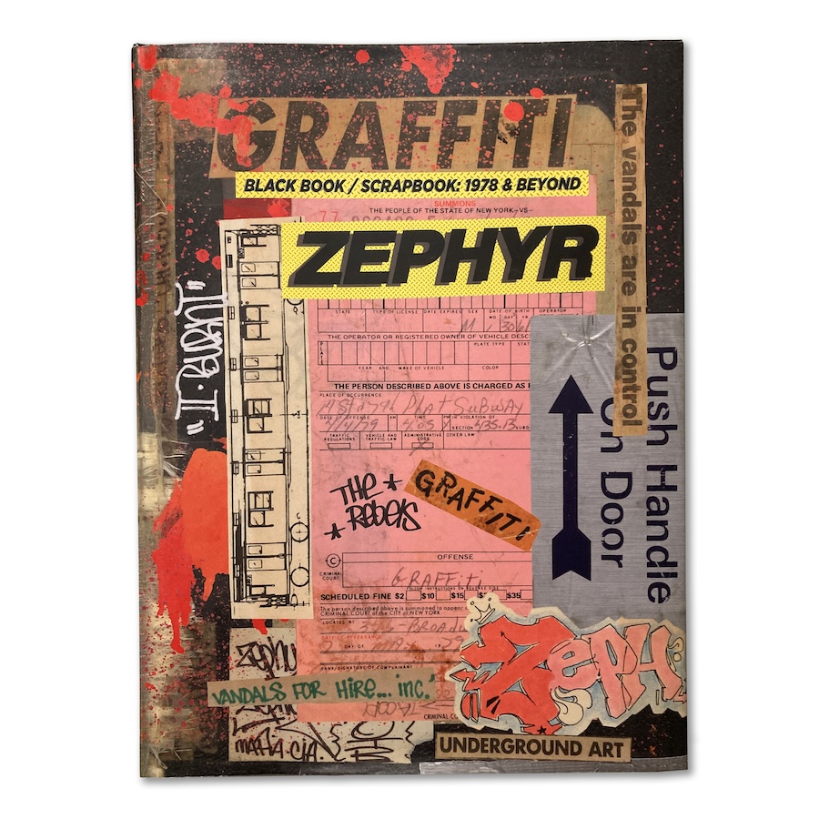 Juxtapoz Magazine - ZEPHYR: Graffiti Blackbook/Scrapbook 1978 And
